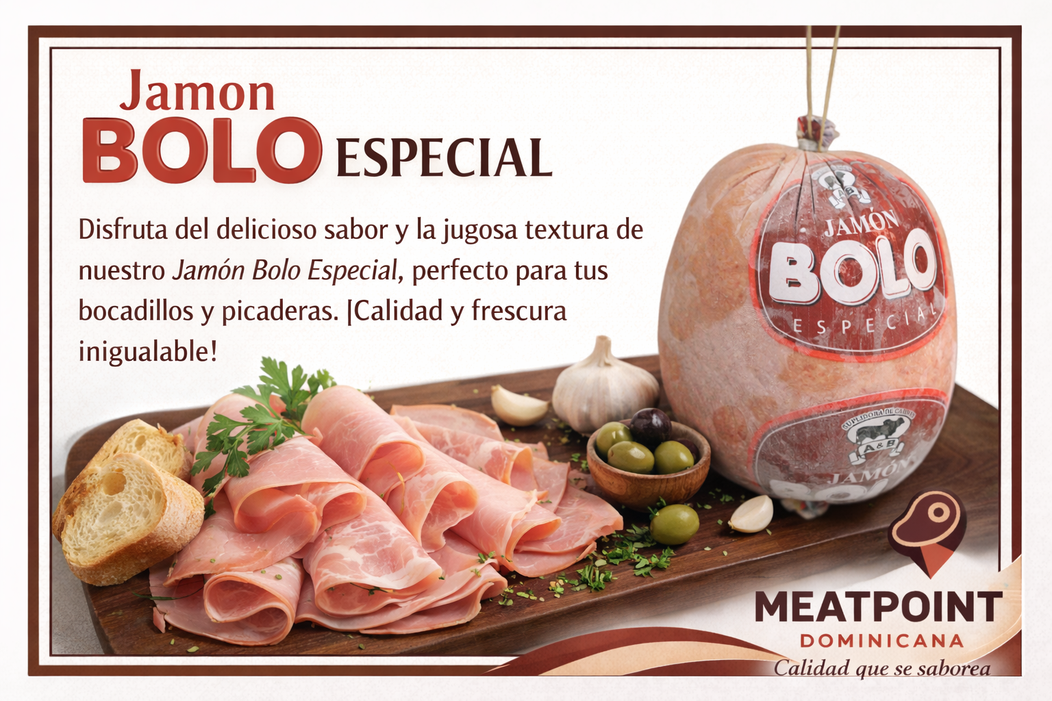 Jamón Bolo Especial